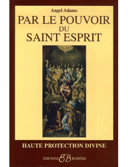 Par le pouvoir du Saint-Esprit