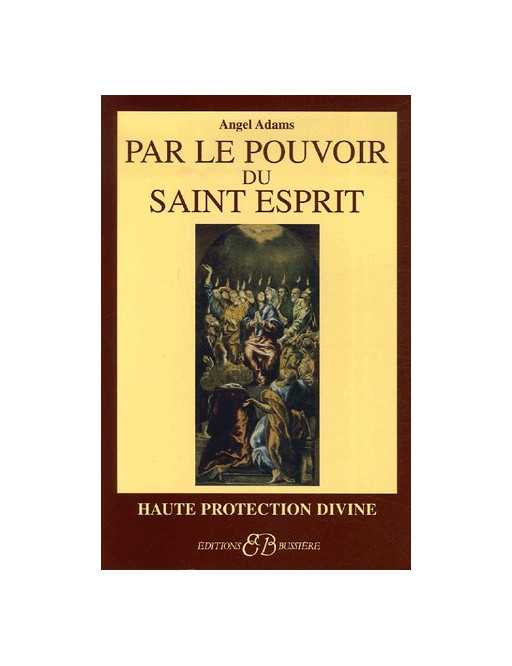 Par le pouvoir du Saint-Esprit