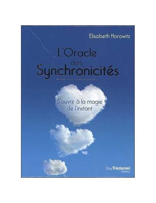 L'Oracle des Synchronicités - S'ouvrir à la magie de l'instant