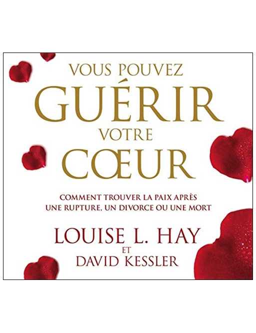 Vous pouvez guérir votre cur livre audio 2CD