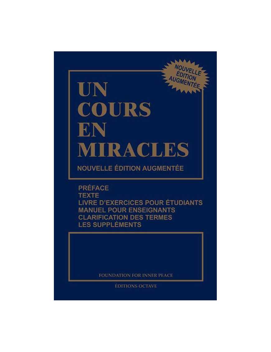 Un cours en miracles - Nouvelle édition augmentée