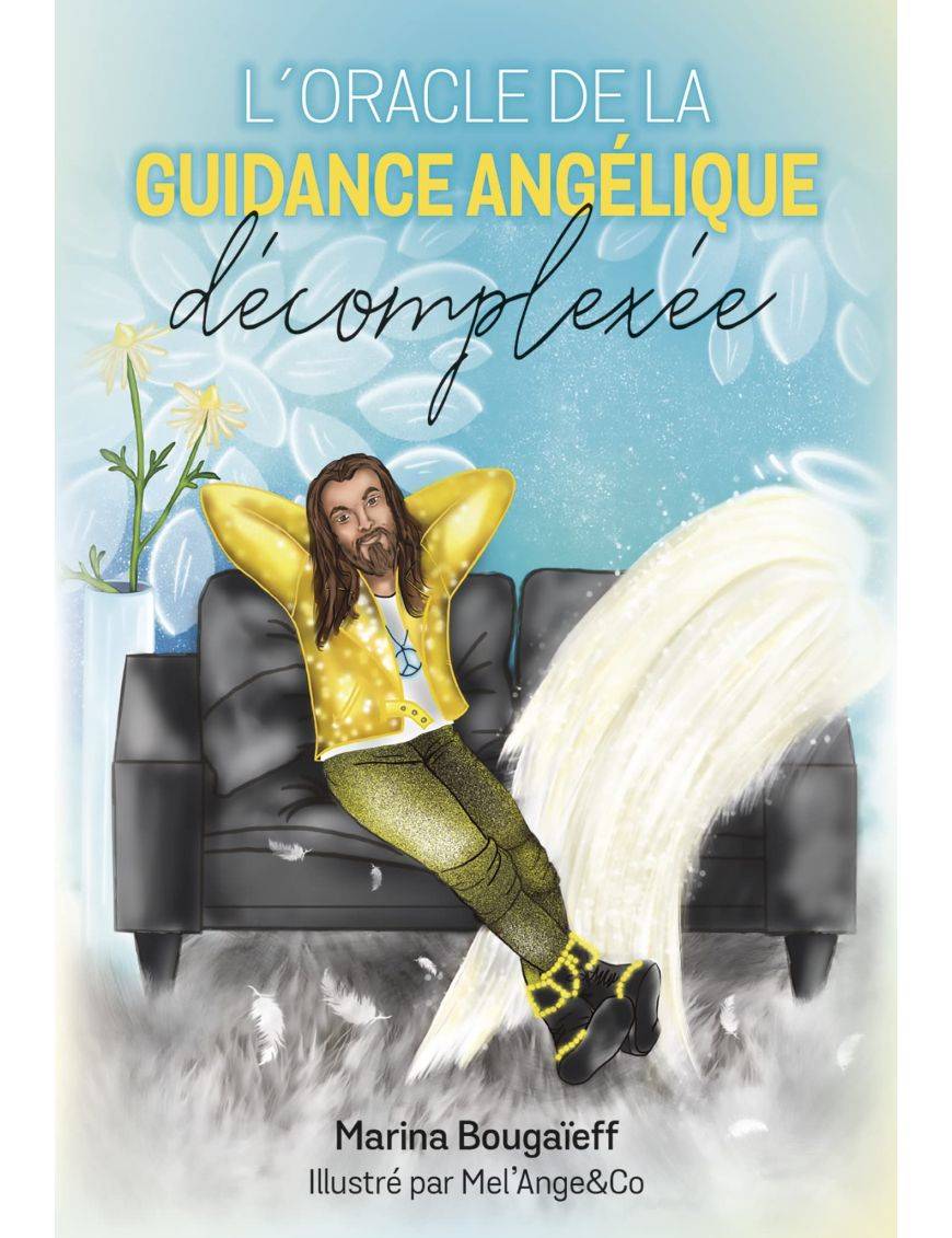 L'oracle de la guidance angélique décomplexée - Editions Exergue