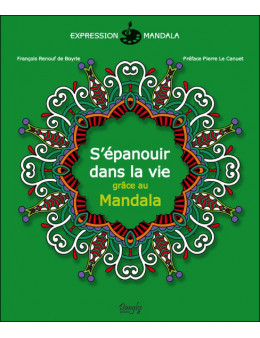 S'épanouir dans la vie grâce au Mandala