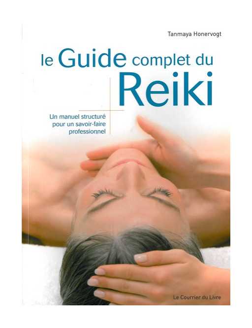 Le guide complet du Reiki