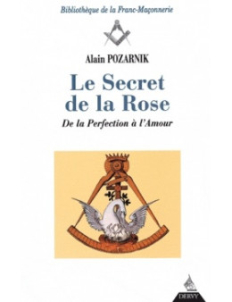 Le secret de la rose - Alain Pozarnik Ed Dervy