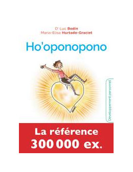 Ho'oponopono - Bodin (docteur) -Ed. Jouvence