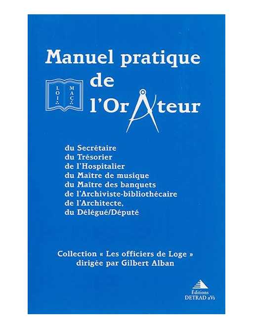 Manuel pratique de l'Orateur - Gilbert Alban - Ed Detrad aVs